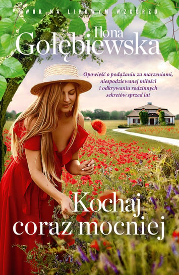 Kochaj coraz mocniej Gołębiewska Ilona