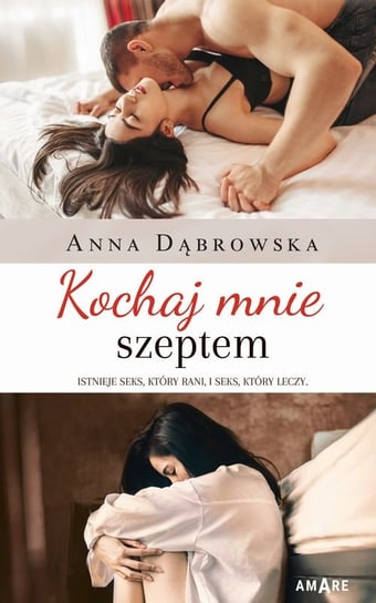 Kochaj mnie szeptem Anna Dąbrowska