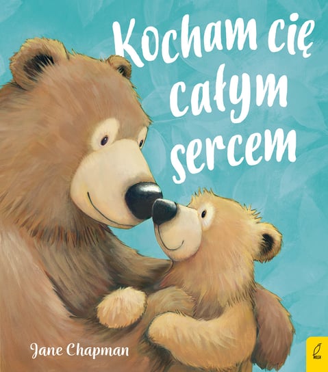 Kocham cię całym sercem Chapman Jane