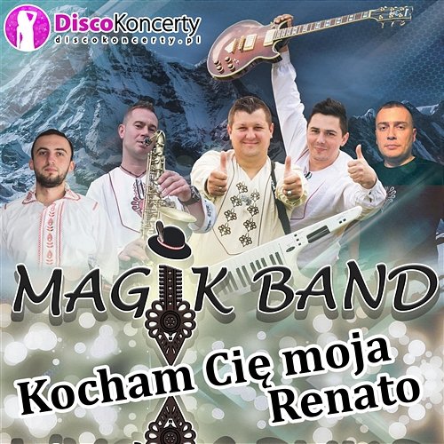 Kocham Cię moja Renato Magik Band