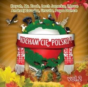 Kocham Cię Polsko. Volume 2 Various Artists