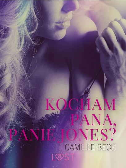 Kocham Pana, Panie Jones  - ebook mobi Bech Camille