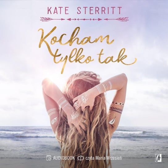 Kocham tylko tak Sterritt Kate