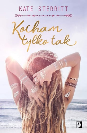 Kocham tylko tak - ebook epub Sterritt Kate