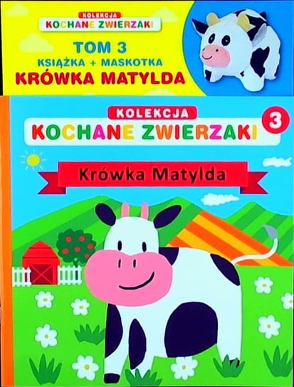 Kochane Zwierzaki Kolekcja Maluszka Edipresse Polska S.A.