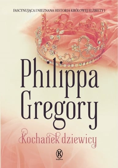 Kochanek dziewicy Gregory Philippa