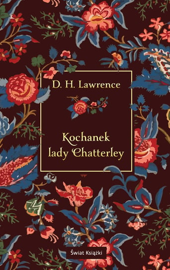 Kochanek lady Chatterley Lawrence D. H.