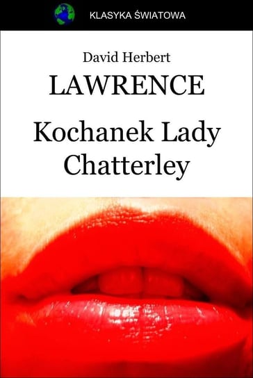 Kochanek Lady Chatterley Lawrence David Herbert