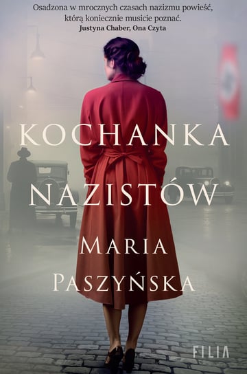 Kochanka nazistów Paszyńska Maria