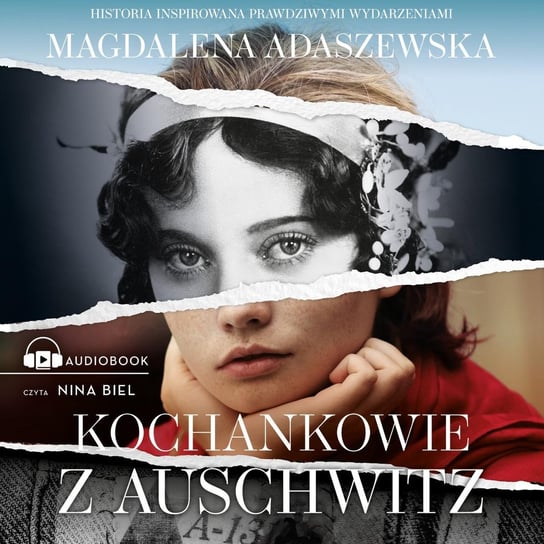 Kochankowie z Auschwitz Adaszewska Magdalena