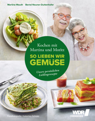 Kochen mit Martina und Moritz - So lieben wir Gemüse Becker-Joest-Volk