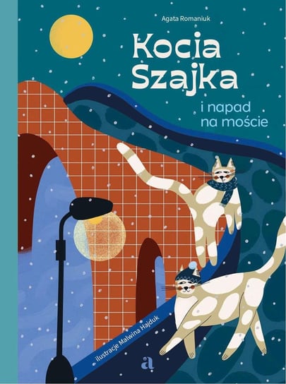 Kocia Szajka i napad na moście - ebook epub Romaniuk Agata