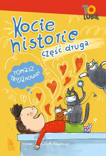 Kocie historie. Część 2 Trojanowski Tomasz