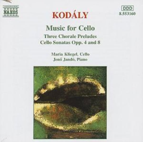 Kodály: Music for Cello Kliegel Maria