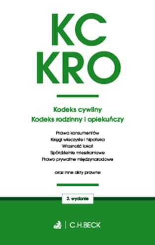 Kodeks cywilny, Kodeks rodzinny i opiekuńczy oraz ustawy towarzyszące Opracowanie zbiorowe