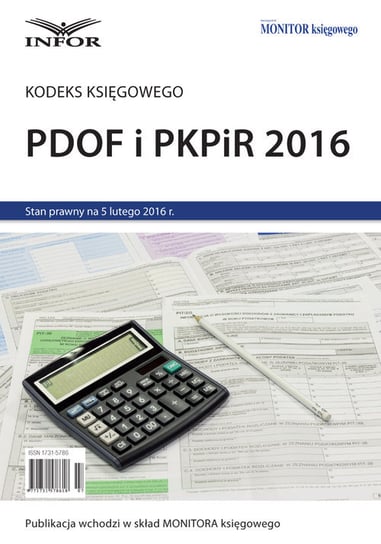 Kodeks księgowego. PDOF i PKPiR 2016 Opracowanie zbiorowe