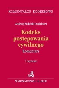 Kodeks postępowania cywilnego. Komentarz Zieliński Andrzej, Flaga-Gieruszyńska Kinga