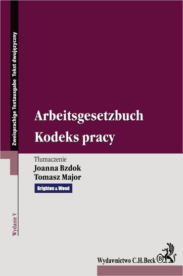 Kodeks pracy. Arbeitsgesetzbuch - ebook mobi Bzdok Joanna, Major Tomasz