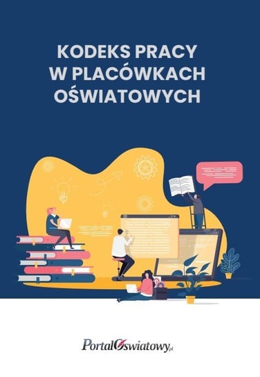 Kodeks pracy w placówkach oświatowych - ebook PDF Opracowanie zbiorowe