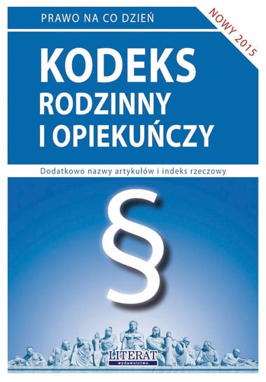 Kodeks rodzinny i opiekuńczy 2015 Koniuszek Ewelina