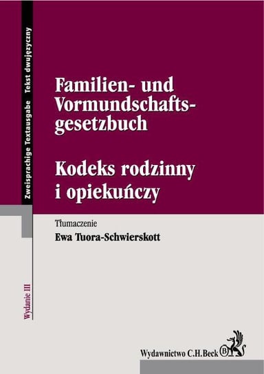 Kodeks rodzinny i opiekuńczy Tuora-Schwierskott Ewa