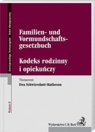 Kodeks Rodzinny i Opiekuńczy. Tekst Dwujęzyczny Niemiecko-Polski Opracowanie zbiorowe