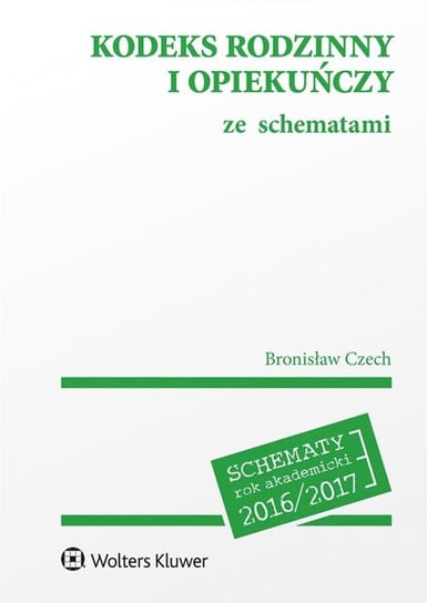 Kodeks rodzinny i opiekuńczy ze schematami Czech Bronisław