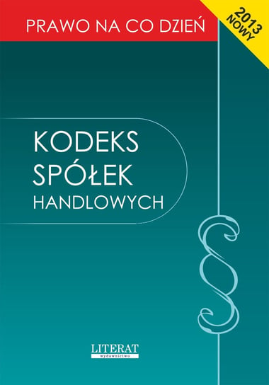 Kodeks spółek handlowych 2013 Kopońska Ewelina