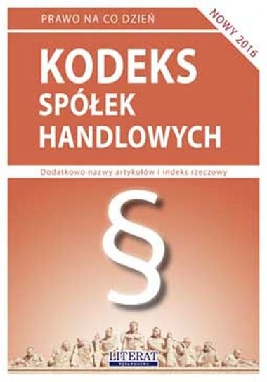 Kodeks spółek handlowych 2016 Koniuszek Ewelina