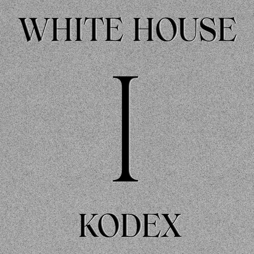 Kodex (20th Anniversary Limited & Remastered Edition) White House, Magiera, L.A.