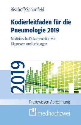 Kodierleitfaden für die Pneumologie 2019 Medhochzwei