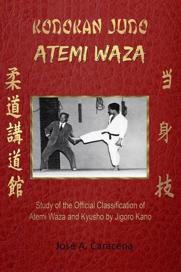 Kodokan Judo Atemi Waza (English). Caracena Jose A.