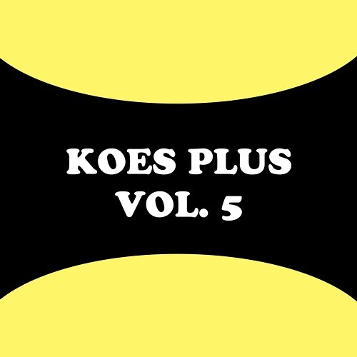 Koes Plus, Vol. 5 Koes Plus