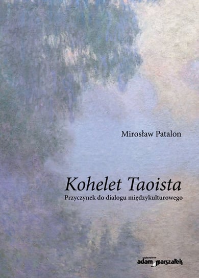 Kohelet Taoista Patalon Mirosław