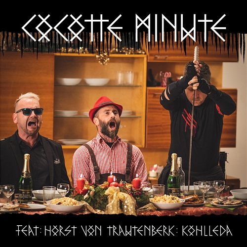 Kohlleda Cocotte Minute feat. Horst von Trautenberk