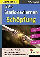 Kohls Stationenlernen Schöpfung / Grundschule Kraus Stefanie