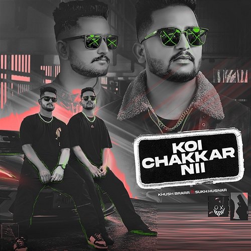 Koi Chakkar Nii Khush Brarr & Sukh Husnar