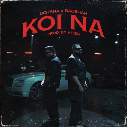 Koi Na Uchana Amit, Hiten, Badshah
