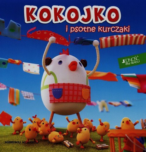 Kokojko i psotne kurczaki Karoku Koubou