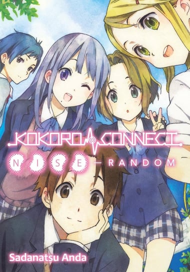 Kokoro Connect Volume 6. Nise Random - ebook epub Anda Sadanatsu