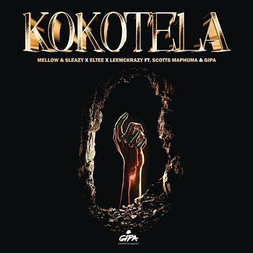 Kokotela Mellow & Sleazy, Eltee, LeeMcKrazy feat. Scotts Maphuma, Gipa