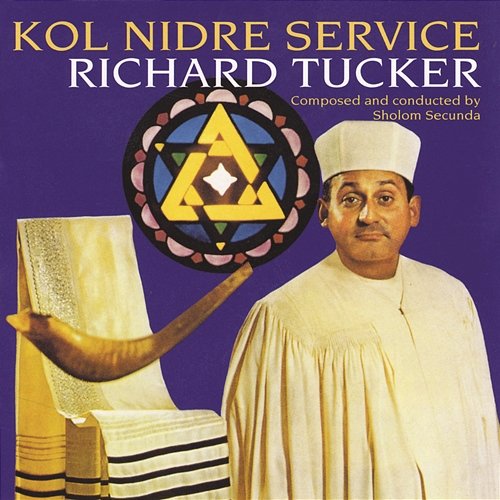 Kol Nidre Service Richard Tucker