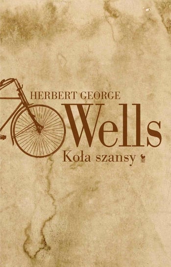 Koła szansy Wells Herbert George