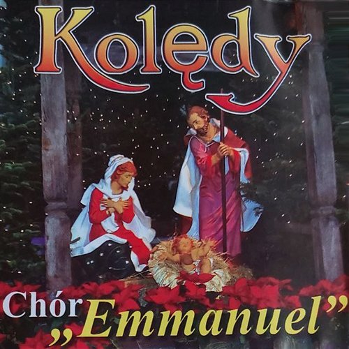 Kolędy Chor "Emmanuel"