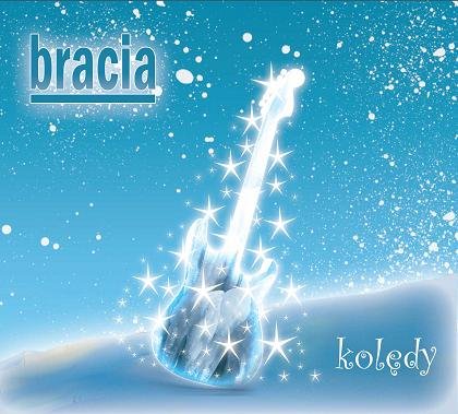 Kolędy Bracia