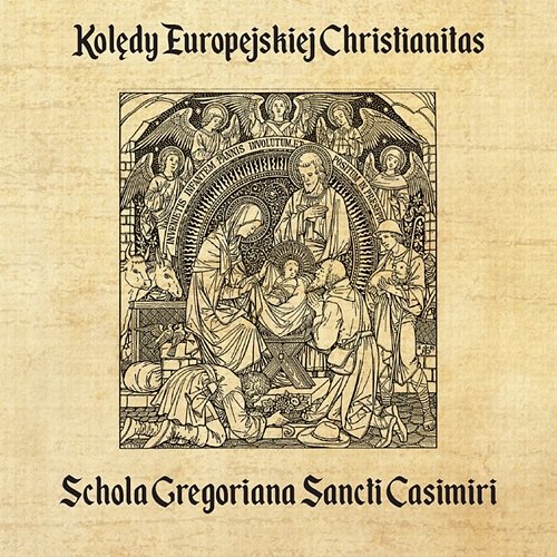 Kolędy Europejskiej Christianitas Schola Gregoriana Sancti Casimiri