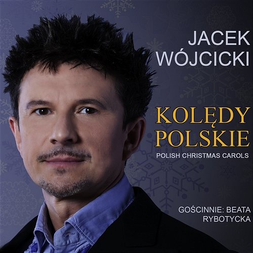 Koledy Polskie Jacek Wojcicki