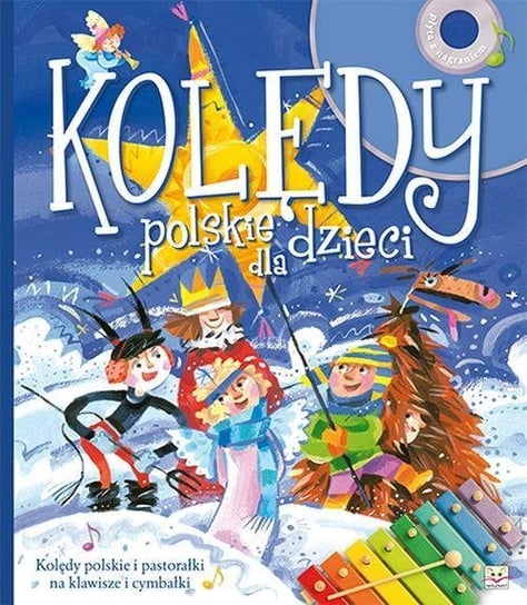 Kolędy polskie dla dzieci + CD Opracowanie zbiorowe