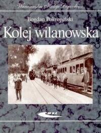 Kolej wilanowska Pokropiński Bogdan