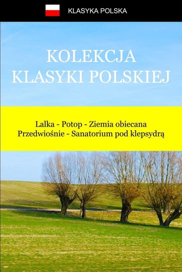 Kolekcja klasyki polskiej Opracowanie zbiorowe